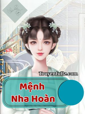 Mệnh Nha Hoàn - Dương Quan Đại Đạo