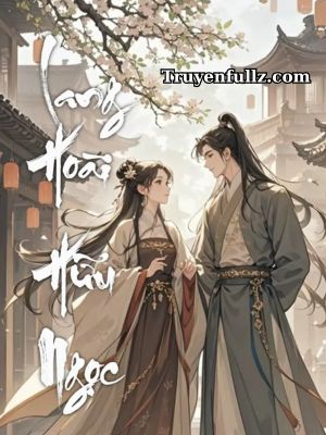 Lang Hoài Hữu Ngọc - Mễ Hoa