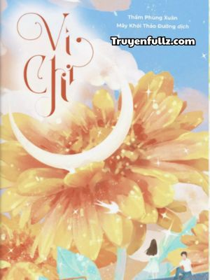 Vi Chi - Thẩm Phùng Xuân