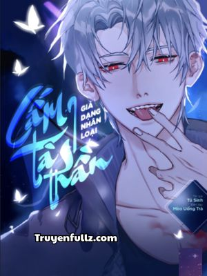 Cấm Tà Thần Giả Dạng Nhân Loại