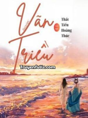 Vãn Triều - Thất Tiểu Hoàng Thúc