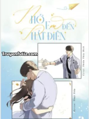 Nhớ Em Đến Phát Điên - Toái Hề