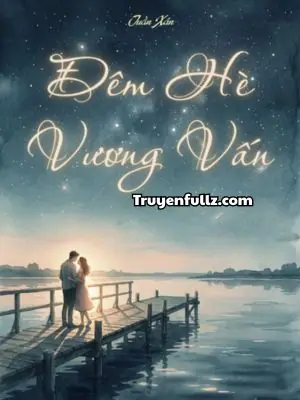 Đêm Hè Vương Vấn - Tuần Xán