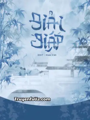 Giải Giáp - Bát Điều Khán Tuyết