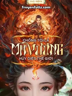 Chồng Tôi Là Ma Vương Hủy Diệt Thế Giới