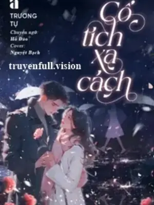 Cổ Tích Xa Cách - Trương Tự