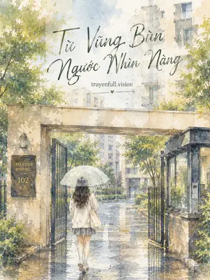 Từ Vũng Bùn Ngước Nhìn Nàng