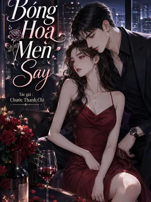 Bóng Hoa Men Say