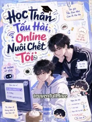 Học Thần Tấu Hài, Online Nuôi Chết Tôi