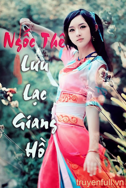 Ngốc Thê Lưu Lạc Giang Hồ