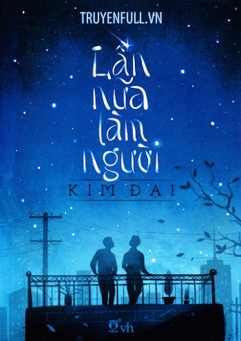 Lần Nữa Làm Người