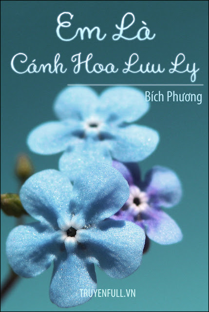 Em Là Cánh Hoa Lưu Ly