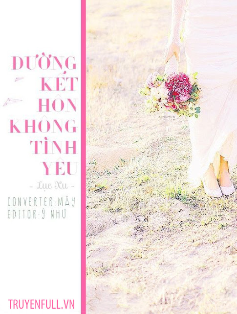 Đường Kết Hôn Không Tình Yêu