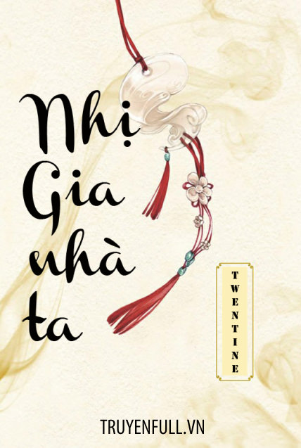 Nhị Gia Nhà Ta