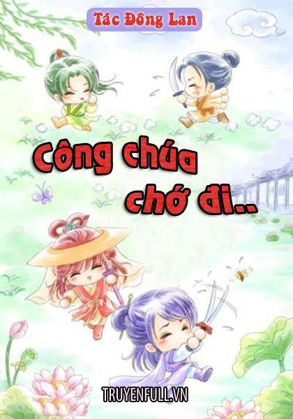 Công Chúa Chớ Đi