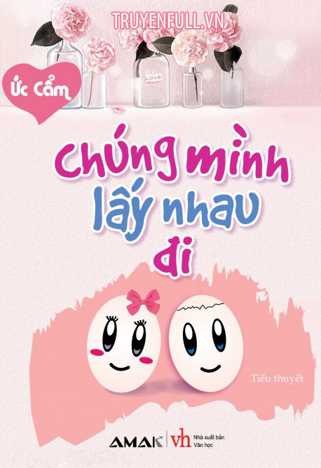 Chúng Mình Lấy Nhau Đi