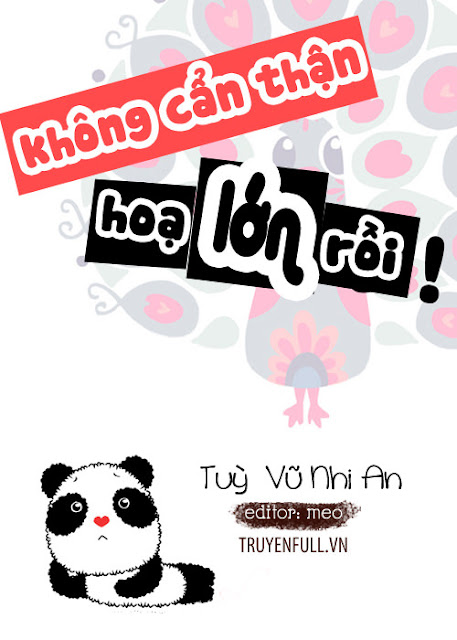 Không Cẩn Thận, Họa Lớn Rồi!