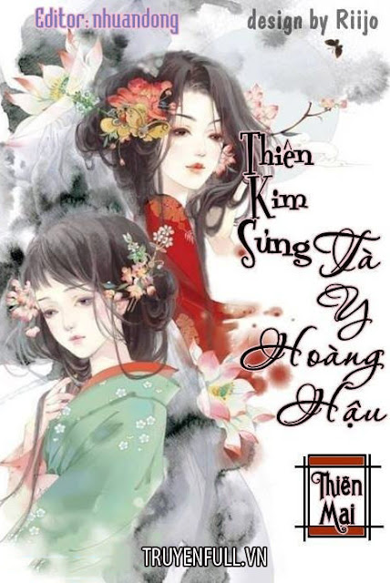 Thiên Kim Sủng: Tà Y Hoàng Hậu