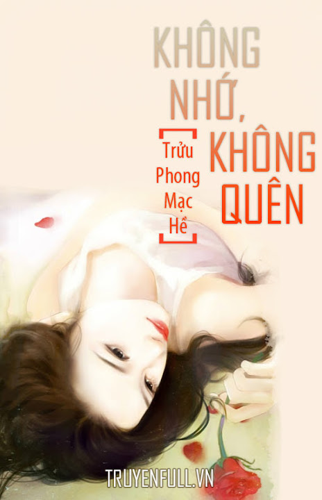 Không Nhớ, Không Quên