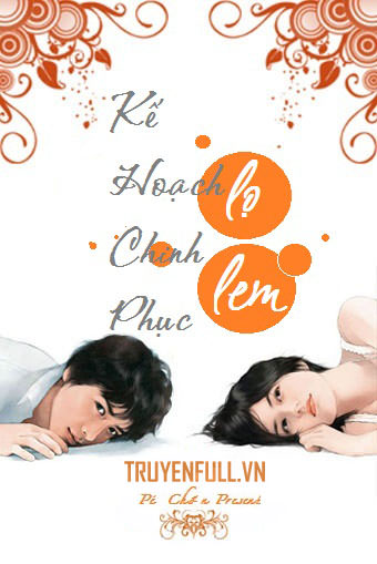 Kế Hoạch Chinh Phục Lọ Lem