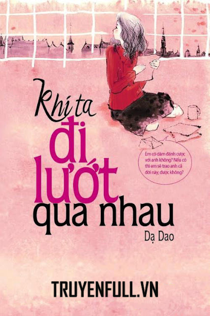 Khi Ta Đi Lướt Qua Nhau