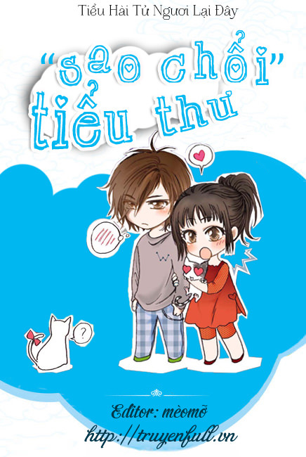 "Sao Chổi" Tiểu Thư