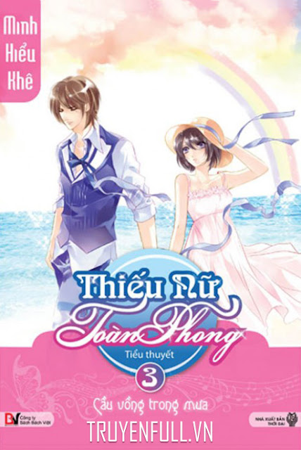 Thiếu Nữ Toàn Phong 3: Cầu Vồng Trong Mưa
