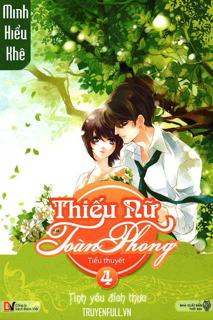 Thiếu Nữ Toàn Phong 4: Tình Yêu Đích Thực
