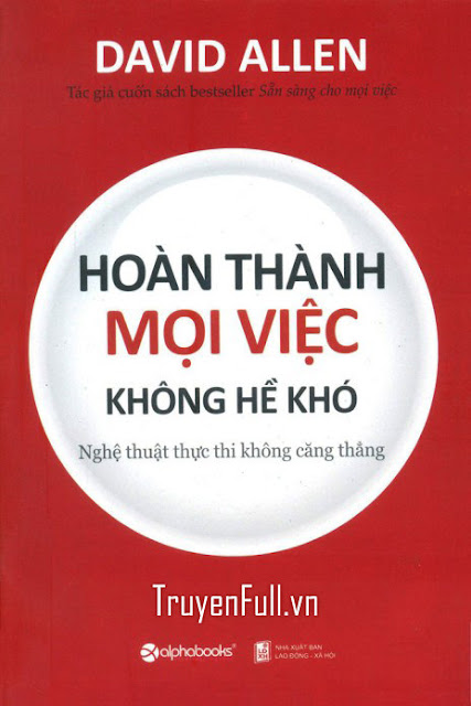 Hoàn Thành Mọi Việc Không Hề Khó