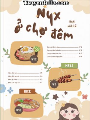 Nyx Ở Chợ Đêm - Bản Lật Tử