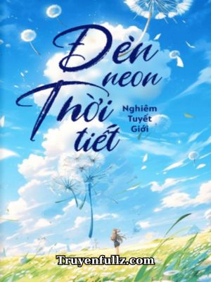 Đèn Neon Thời Tiết - Nghiêm Tuyết Giới