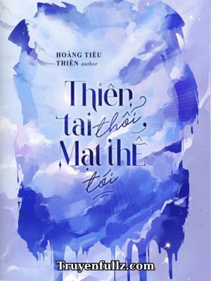 Thiên Tai Thổi Mạt Thế Tới