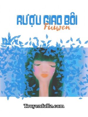 Rượu Giao Bôi - Fuiwen